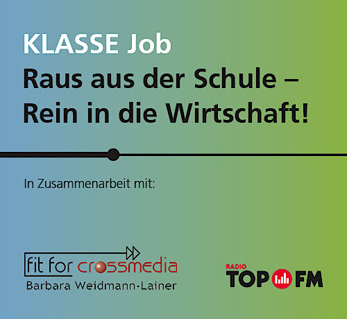 Podcastreihe KLASSE Job: Raus aus der Schule – Rein in die Wirtschaft!